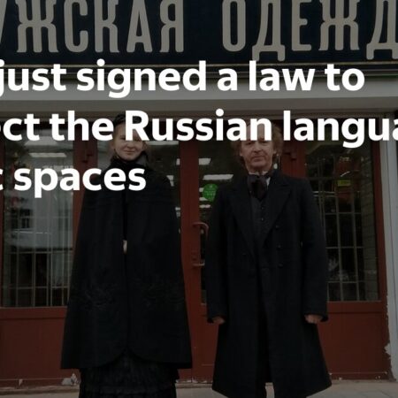 Vladimir Putin Signs Law Protecting Russian Language in Public Spaces