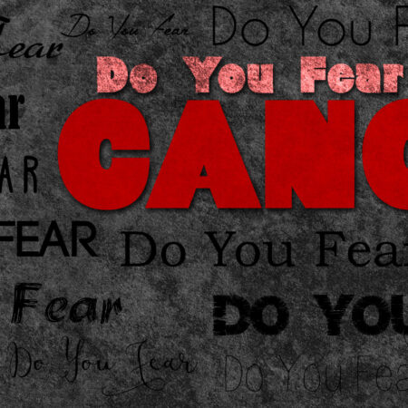 Fear of Cancer Doesn’t Spur Action