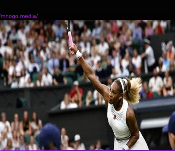 Serena Williams’ Wimbledon Comeback Ends in First Round